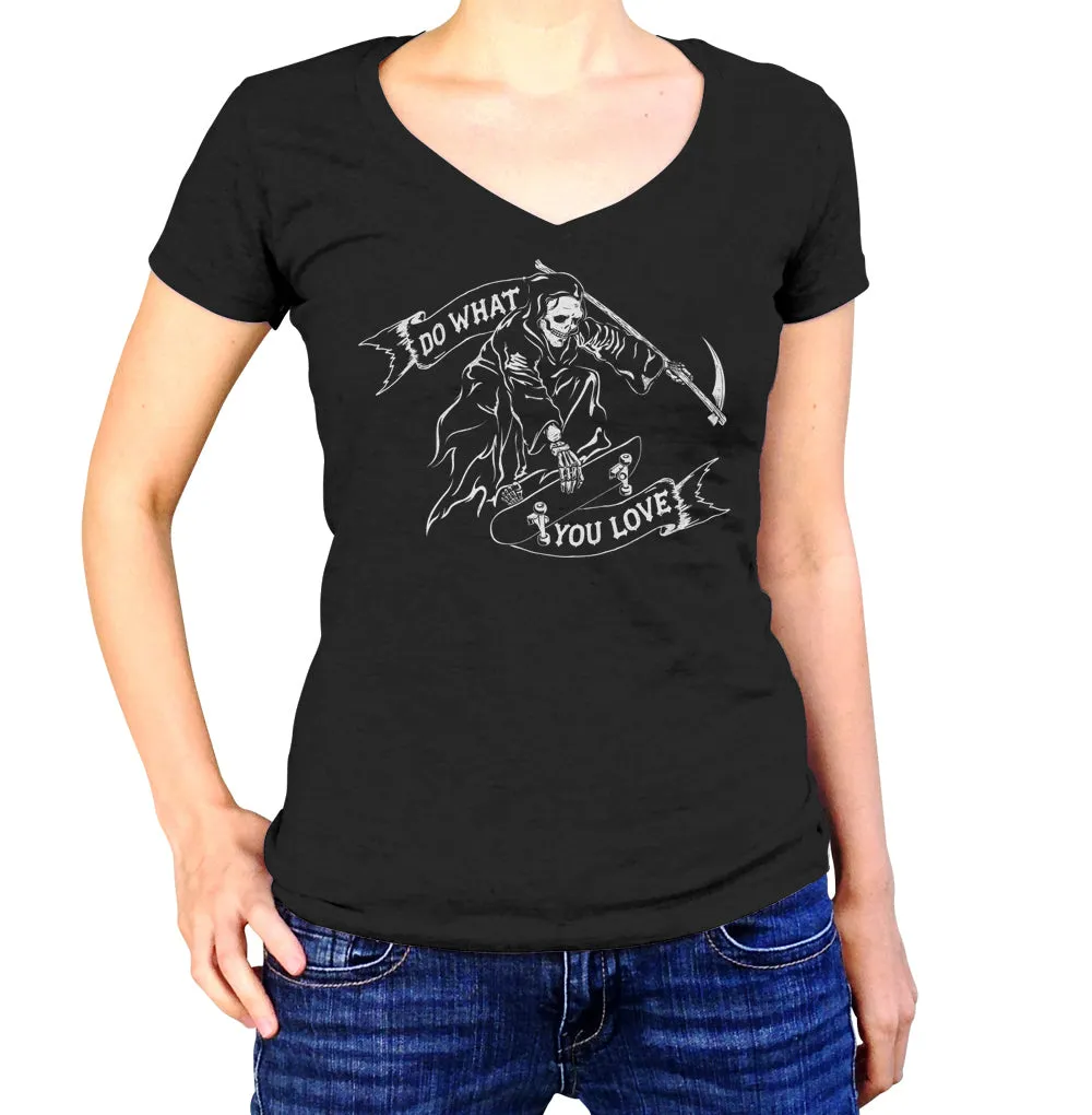 Women's Do What You Love Grim Reaper Vneck T-Shirt
