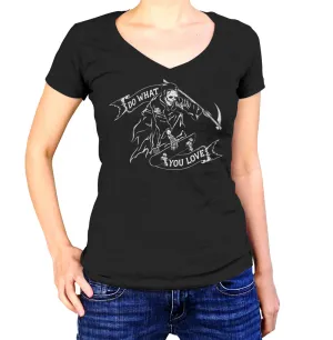 Women's Do What You Love Grim Reaper Vneck T-Shirt