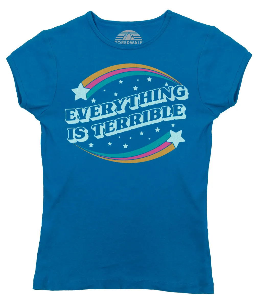 Women's Everything is Terrible T-Shirt