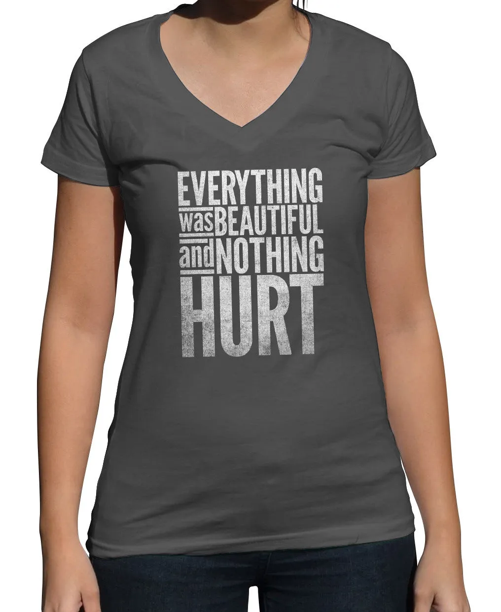 Women's Everything Was Beautiful and Nothing Hurt Vneck T-Shirt - Kurt Vonnegut Quote