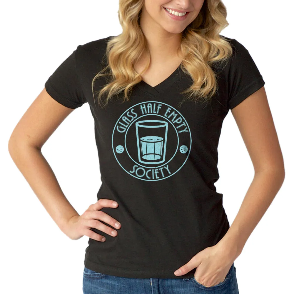 Women's Glass Half Empty Society Vneck T-Shirt