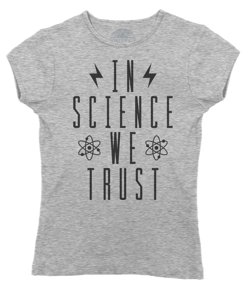 Women's In Science We Trust T-Shirt