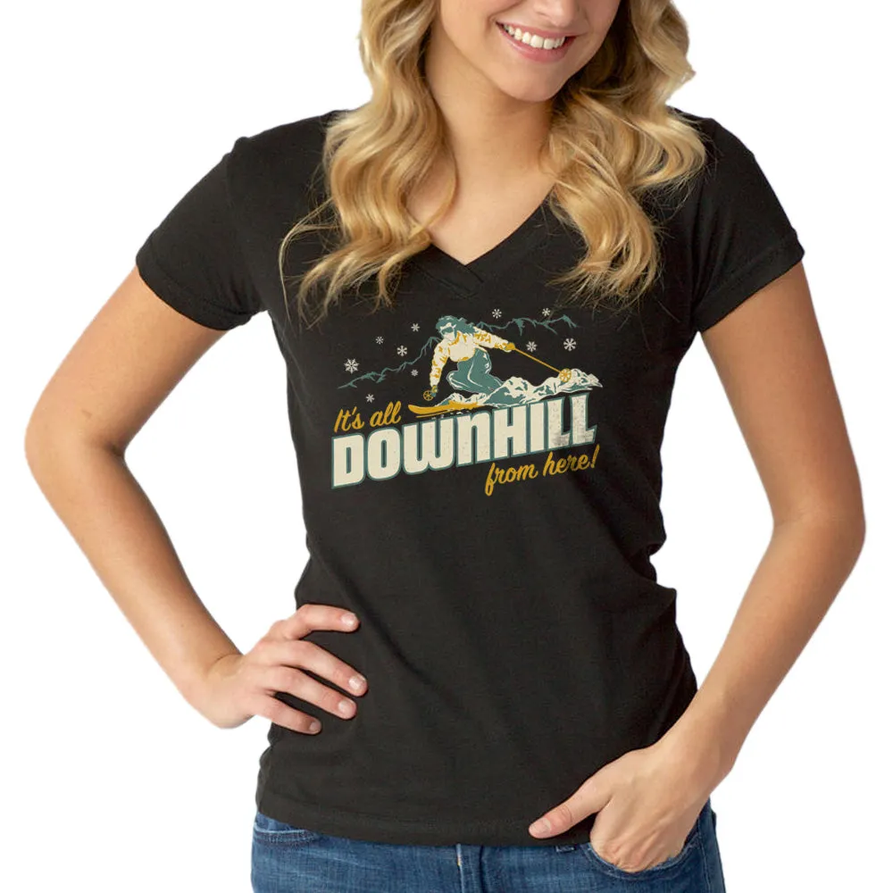 Women's It's All Downhill From Here Vneck T-Shirt