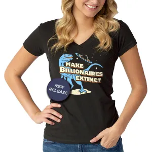 Women's Make Billionaires Extinct Vneck T-Shirt