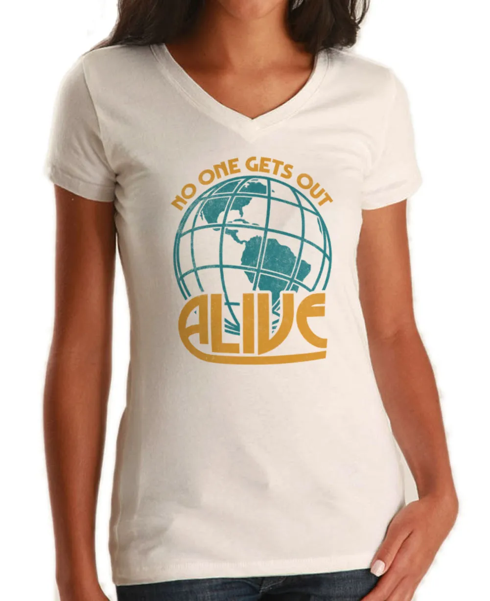 Women's No One Gets Out Alive Vneck T-Shirt