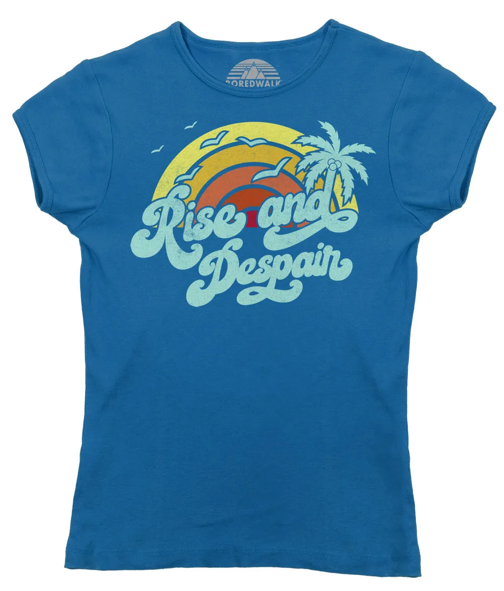 Women's Rise and Despair T-Shirt