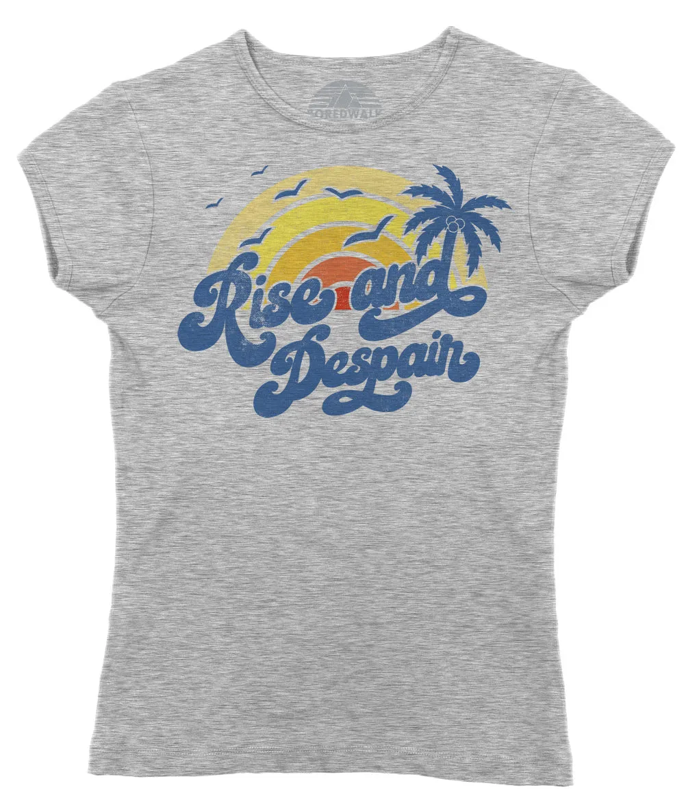 Women's Rise and Despair T-Shirt